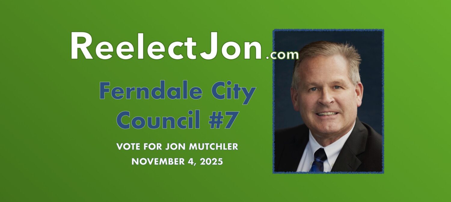 Ferndale Council (2010-2015, 2021-); Mayor (2016-2019); Whatcom Charter Review Commission (2015, 2025)